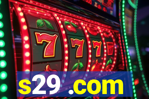 s29 .com